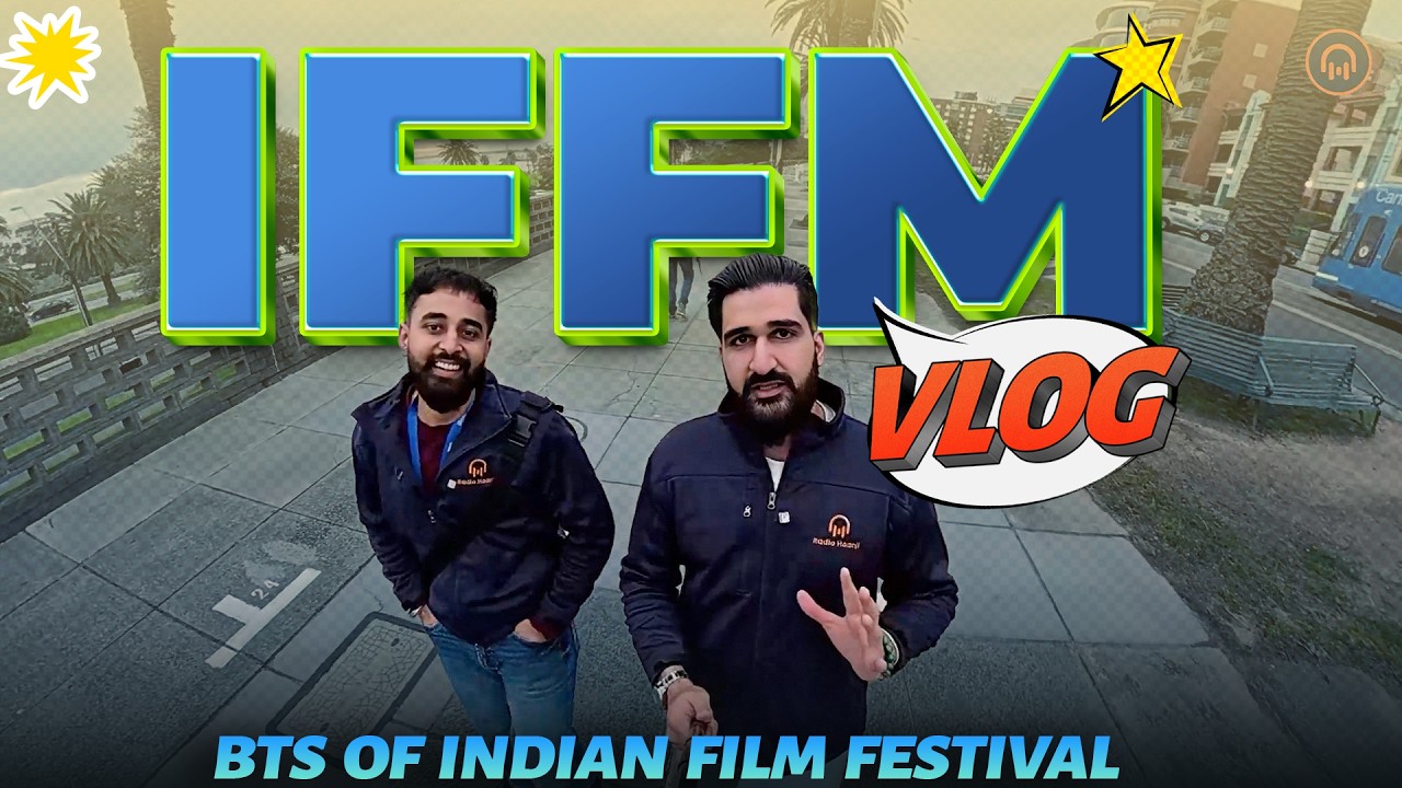 IFFM VLOG : Behind the scenes of Indian Film Festival with Krishna and Balkirat