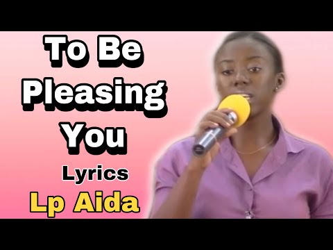 LP AIDA | TO BE PLEASING YOU