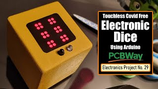 Covid Free Electronic Dice Using Arduino