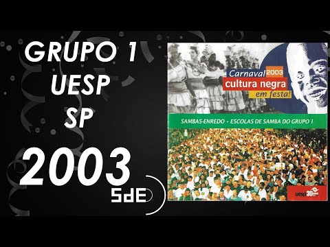 CD Sambas de Enredo 2003 - Grupo 1 UESP | São Paulo | SP