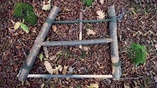 How To Make Bushcraft Bucksaw In The Woods