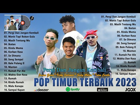 Pergi & Jangan Kembali ~ Vicky Salamor Ft Justy Aldrin, Toton Caribo & Jacson Zeran ~ TOP HITS TIMUR