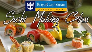 Royal Caribbean Sushi Making Class