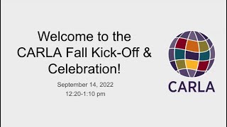 CARLA Fall Kick-Off and Celebration, 2022