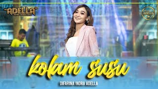Download lagu KOLAM SUSU ( Koes Plus )- Difarina Indra Adella - OM ADELLA mp3