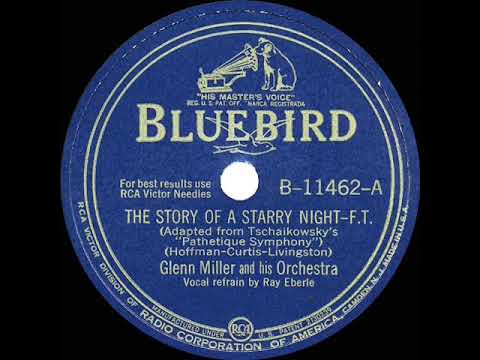 1941 Glenn Miller - The Story Of A Starry Night (Ray Eberle, vocal)