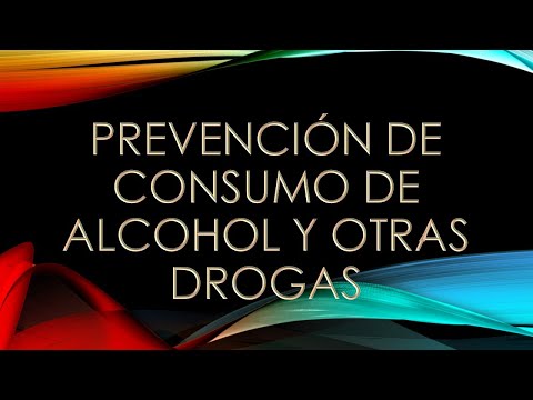 La prevención de consumo de alcohol y otras drogas