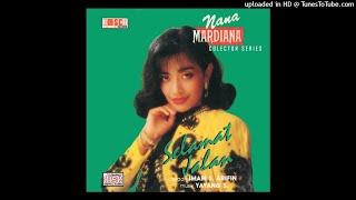 Download lagu NANA MARDIANA [ Selamat Jalan ] Cipt. Imam S. Arifin mp3
