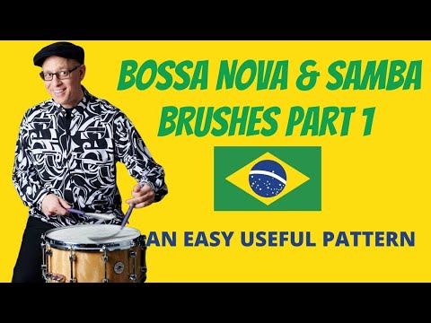 Part 1 - Samba and Bossa Nova Drum Beats With Brushes