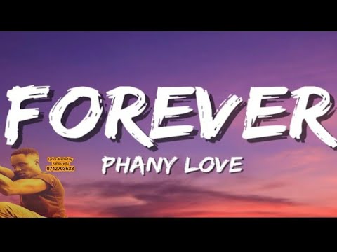 Phany love forever Official lyrics 720p.