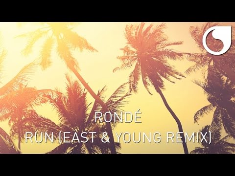 Rondé - Run (East & Young Remix)
