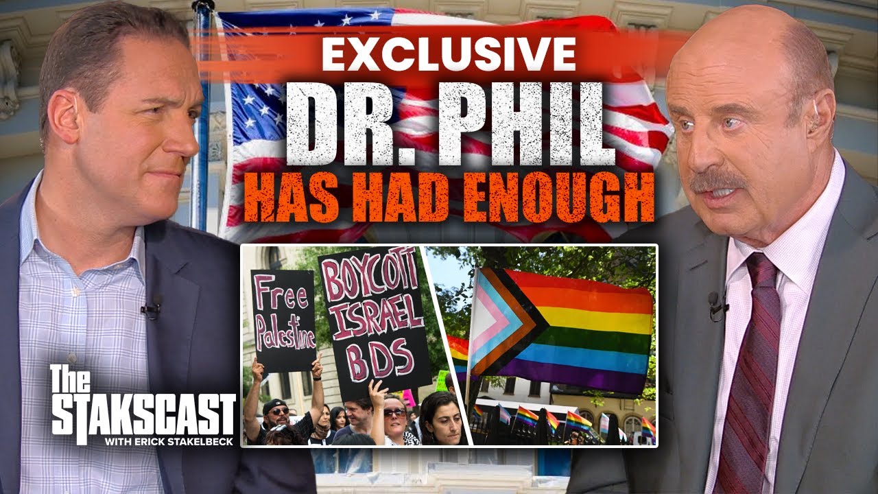 EXCLUSIVE: Dr. Phil’s Prescription for America’s Collapsing Soul and Sanity | Erick Stakelbeck
