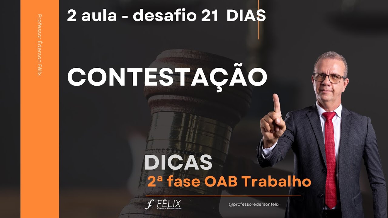 2 fase OAB Trabalho - Contestação DESAFIO 21 DIAS 2ª aula