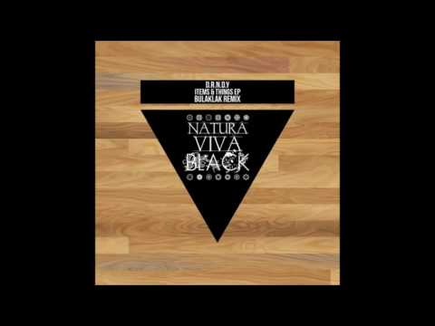 D.R.N.D.Y - Items & Things (Original Mix)[Natura Viva Black]