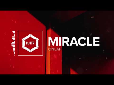 ONLAP - Miracle [HD]