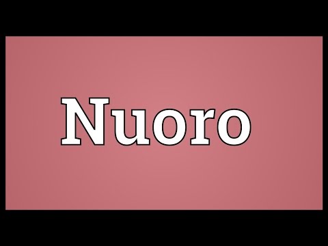 Nuoro Meaning