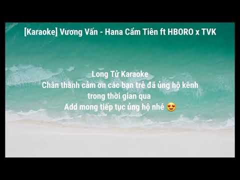 [Karaoke] Vương Vấn - Hana Cẩm Tiên f.t HBORO x TVK _ (Phối Chuẩn)