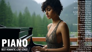 100 Best Romantic Piano Love Songs - Sweet Love Songs Collection - Relaxing Piano Instrumental Music