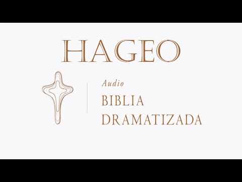 37  HAGEO   AUDIO BIBLIA DRAMATIZADA   NUEVA TRADUCCIÓN VIVIENTE