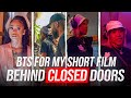 Behind The Scenes For My Short Film BEHIND CLOSED DOORS Directed By ME