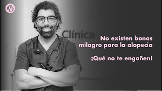 No existen bonos milagro para la alopecia ¡Qué no te engañen! | Clínica Devesa