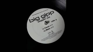 Big Gipp Feat. Sleepy Brown - Steppin' Out