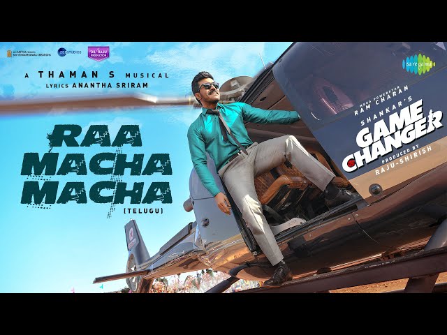 Raa Macha Macha Lyrics English Translation – Game Changer (Telugu)