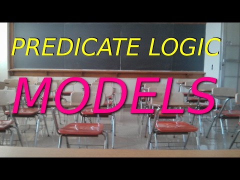 Predicate Logic Semantics - Models