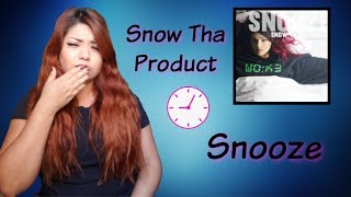 Snow Tha Product - Snooze [WOKE] / Reaction To My So Called Twin