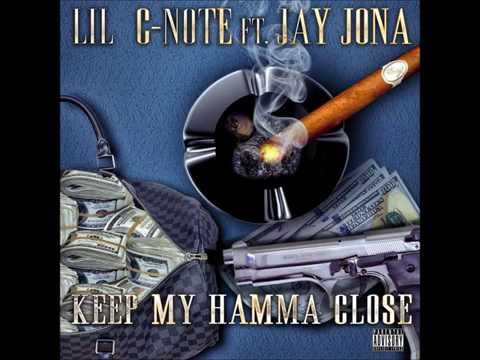 Lil C-Note X Jay Jona - Keep My Hamma Close [Prod. Cinematikmuzik]