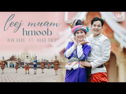 Leej Muam Hmoob - Win Vang ft. Huab Vwj _ karaoke