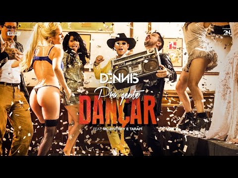 Dennis - Pra Gente Dançar - Feat. Mc Britney e Mc Tarapí [Clipe Oficial]