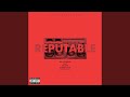 Reputable (feat. MC Eiht, Planet Asia & Mitchy Slick)