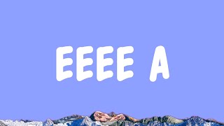 Download lagu dia - EEEE A (Lyrics) mp3