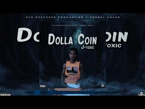 JToxic - Dolla Coin - January 2020