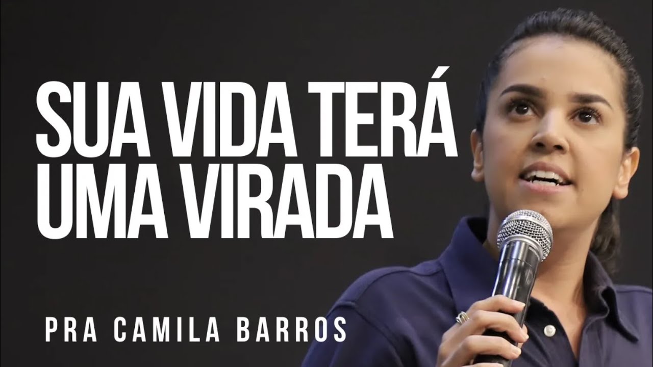 PRA. CAMILA BARROS I SUA VIDA TERÁ UMA VIRADA