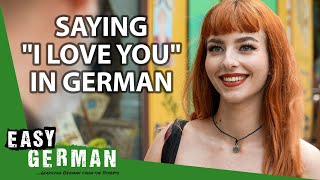 How Germans Express Their Love | Easy German 408 video