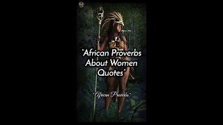 African Proverbs About Women #short #shorts #quotes #proverbs #african #africa #motivation