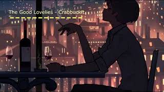 The Good Lovelies   Crabbuckit