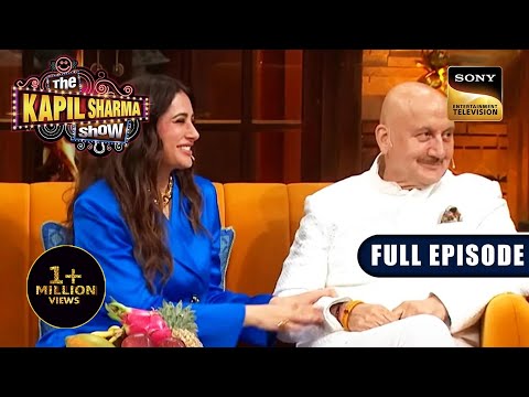 A Laugh Riot with Anupam Kher, Neena Gupta and Nargis Fakhri on The Kapil Sharma Show S2 | Ep 303