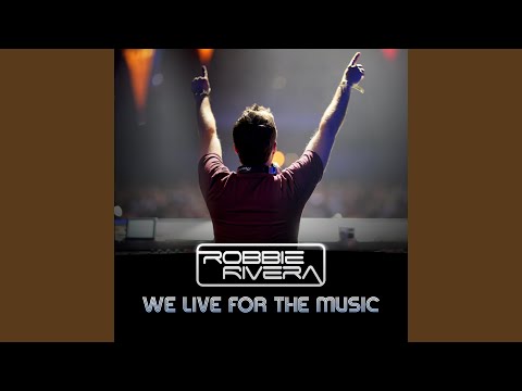 We Live For The Music (Juanjo Martin Remix)