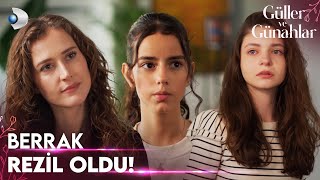 Berrak kızlarına rezil oldu! - Güller ve Günahlar 9. Bölüm