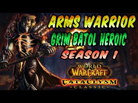 Arms Warrior Pov Heroic Grim Batol l Rotation & Talents & Glyphs | Cataclysm Season 1