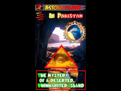 Astola Island, suspected to be DAJJAL Island in Pakistan