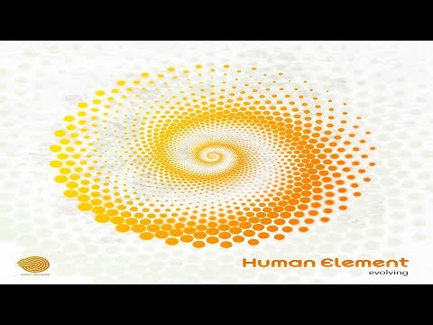 Human Element - Evolving [Full Album]