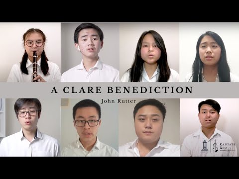 A Clare Benediction (John Rutter) | Cantate Deo Choir