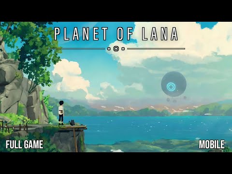 Planet of Lana Mobile Full Gameplay (Android & IOS) - YouTube