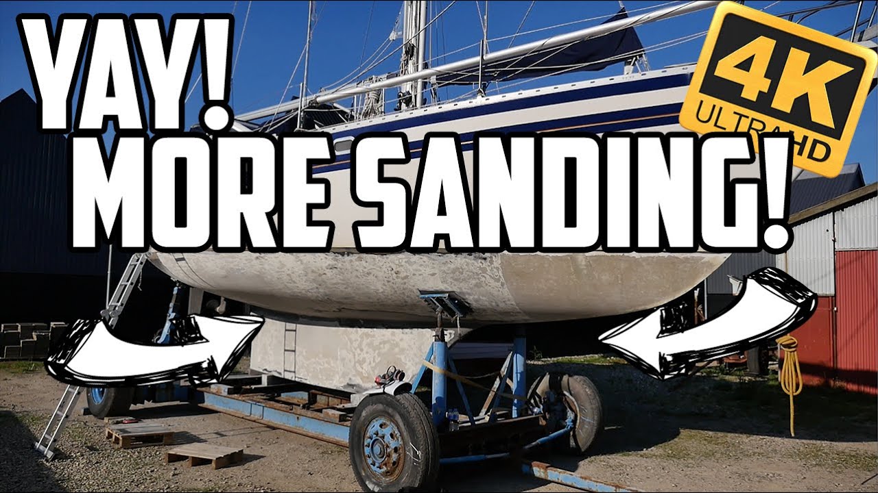 Sail Life - More sanding? Yay!