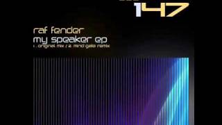 Raf Fender - My Speaker (Mind Gate Remix) - Jetlag Digital