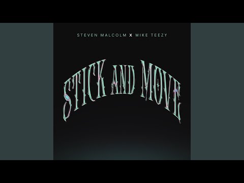 Stick And Move